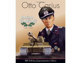 【新製品】[2005699810105] Feist Books)Otto Carius 1940-1945 90th Birthday Commemorative Edition