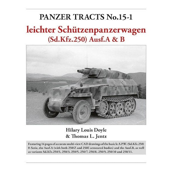 【新製品】PANZER TRACTS 15-1 ドイツ 軽装甲兵員輸送車 Sd.Kfz.250A&B型 (改訂版)