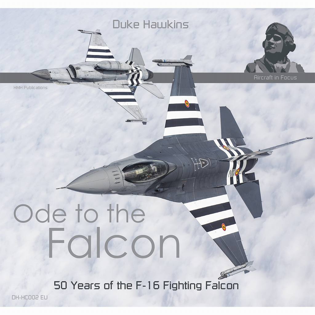 【新製品】DHHC002 「ファルコンへの頌歌」：F-16ファイティング ファルコンの50年の歩み