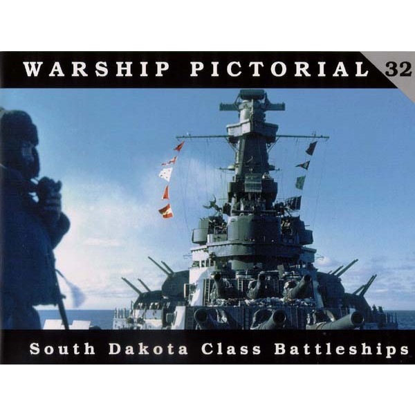 【再入荷】ウォーシップピクトリアル32 米国海軍 サウス・ダコタ級戦艦