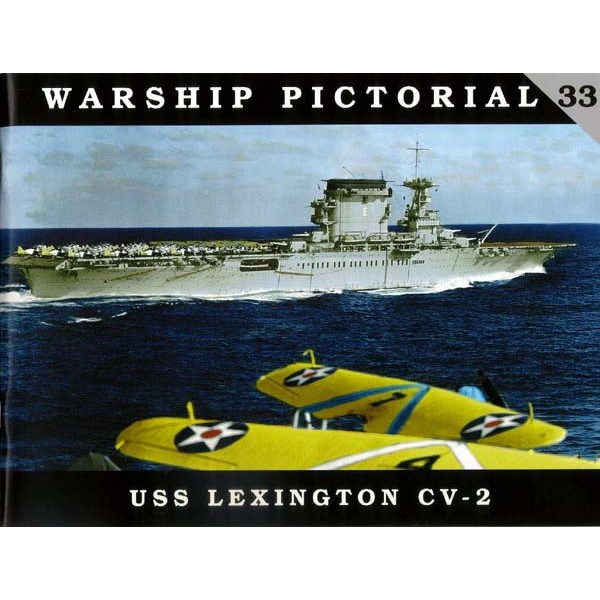 【再入荷】ウォーシップピクトリアル33 米国海軍 航空母艦 CV-2 レキシントン Lexington