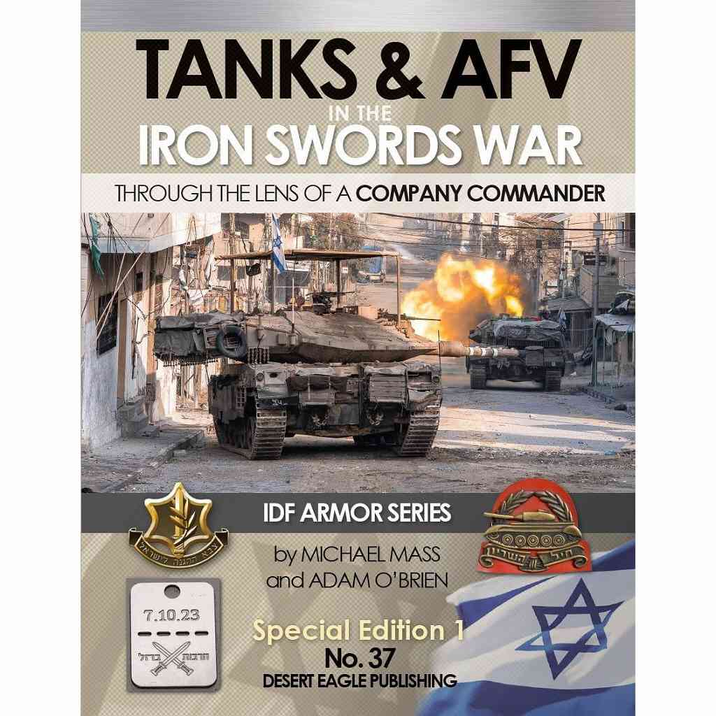 【新製品】No.37 イスラエル国防軍(IDF) ソード・オブ・アイアン作戦の戦車と戦闘車両 パート1?中隊長のカメラ?