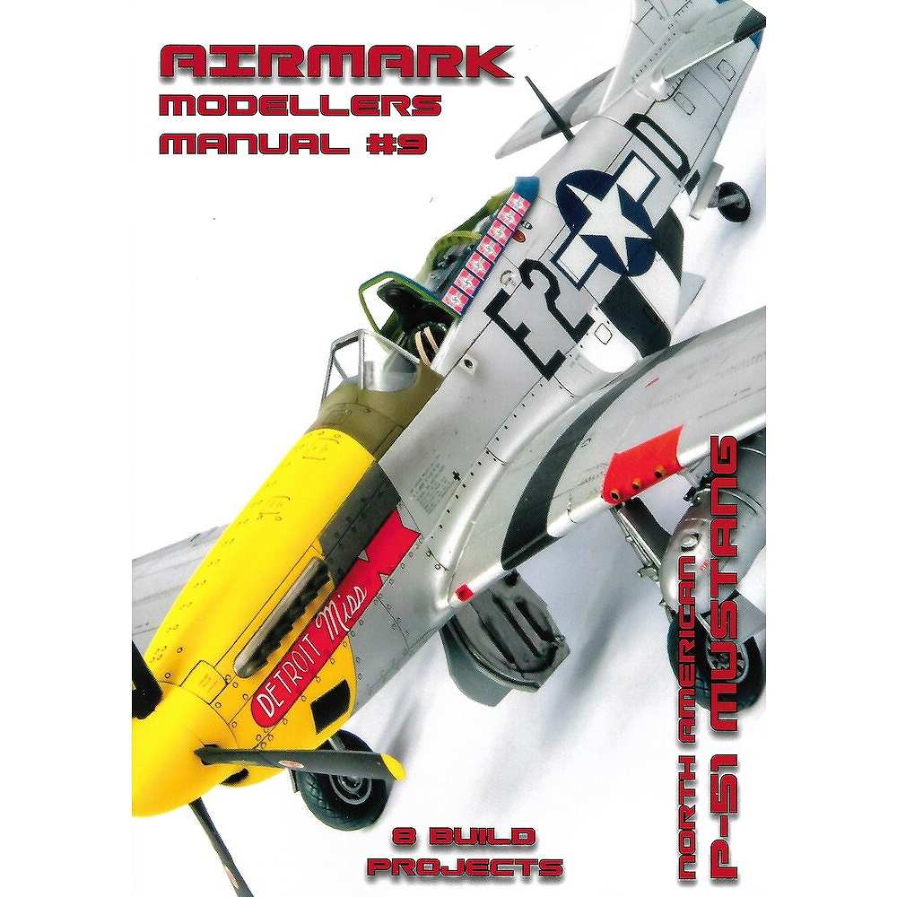 【新製品】AIRMARK AMM09 モデラーズマニュアル 9 ノースアメリカン P-51 マスタング