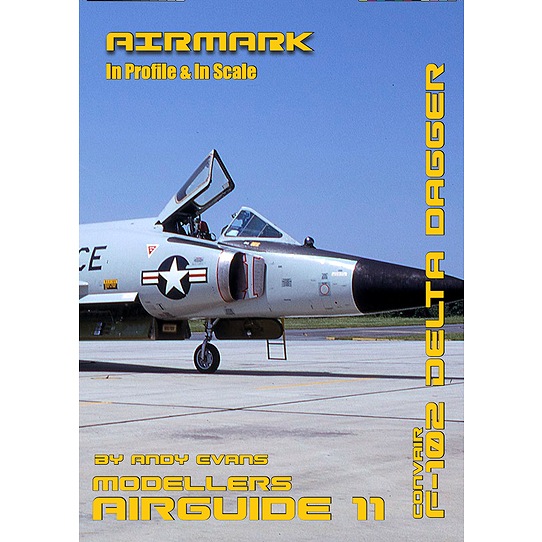 【再入荷】AIRMARK AA11 モデラーズエアガイド11 コンベア F-102 デルタダガー