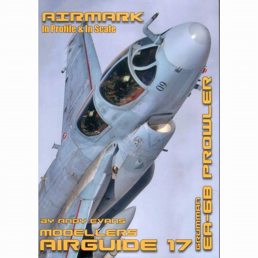 【新製品】AIRMARK AA17 モデラーズエアガイド17 グラマン EA-6B プラウラー