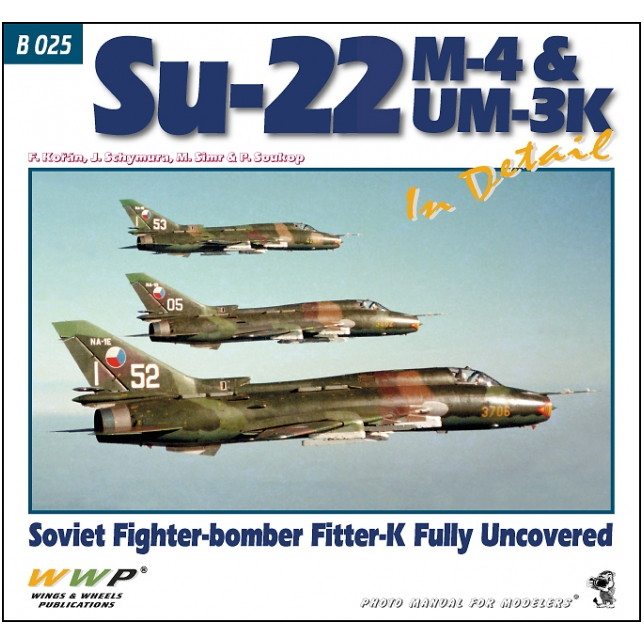 【新製品】B025 スホーイ Su-22M4 フィッターK イン・ディテール