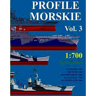 【新製品】[9788364000300] PROFILE MORSKIE 1:700 Vol.3)USS アイダホ/ワスプ/サンディエゴ/バグリー/ポートランド